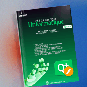 Par la pratique, l’Informatique – Tome 1