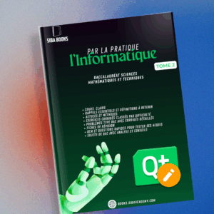 Par la pratique, l’Informatique – Tome 2